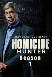 Homicide Hunter: Lt Joe Kenda Season 1