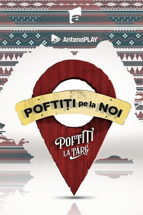 Poftiti pe la noi (Poftiti la targ)