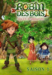 Robin Hood: Mischief in Sherwood Stagione 1