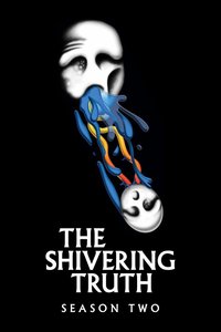 The Shivering Truth Stagione 2