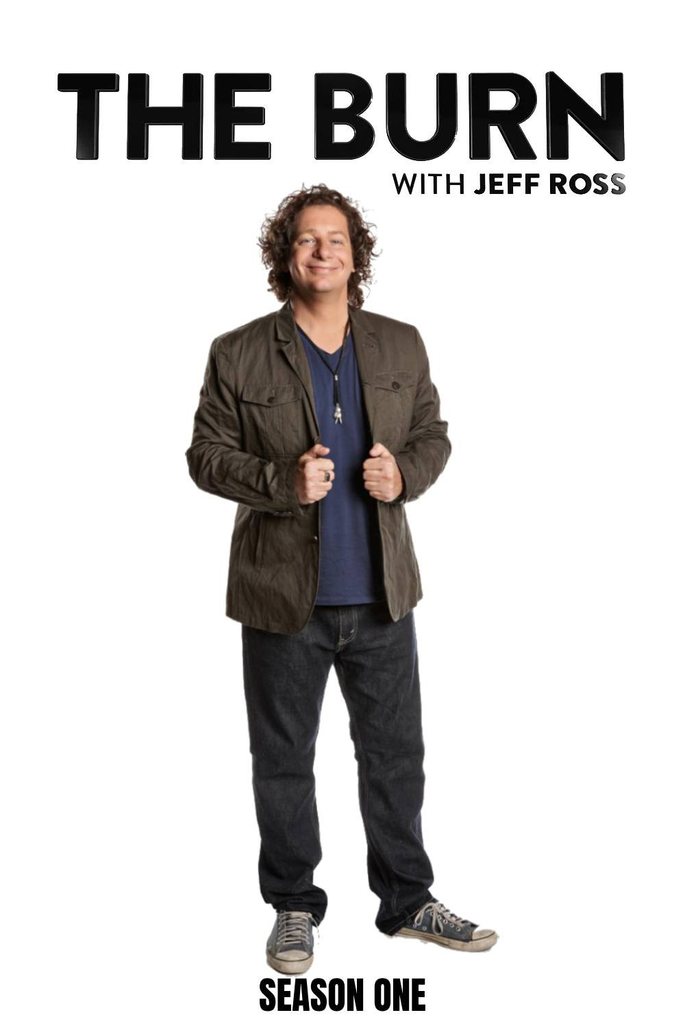 The Burn with Jeff Ross Season 1