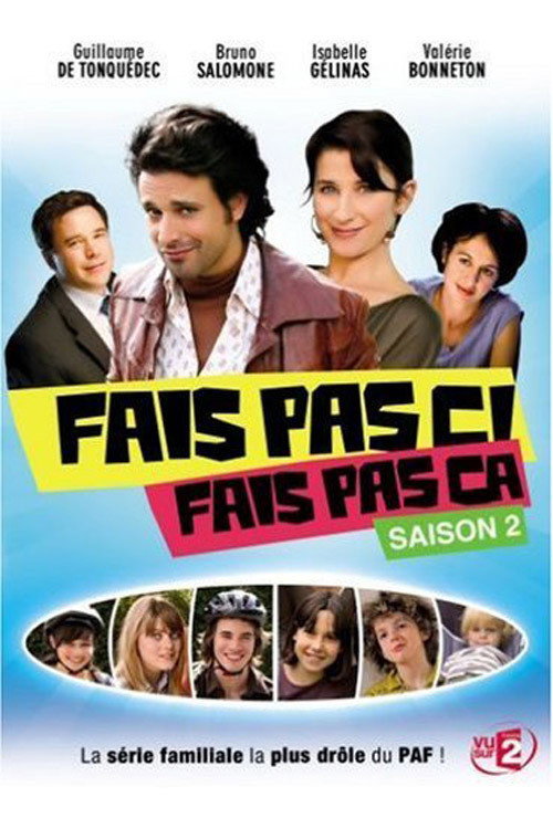 Fais pas ci, fais pas ça (Don't Do This, Don't Do That S02E01 - Season 2)
