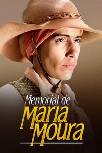 Memorial de Maria Moura (Minisseries)