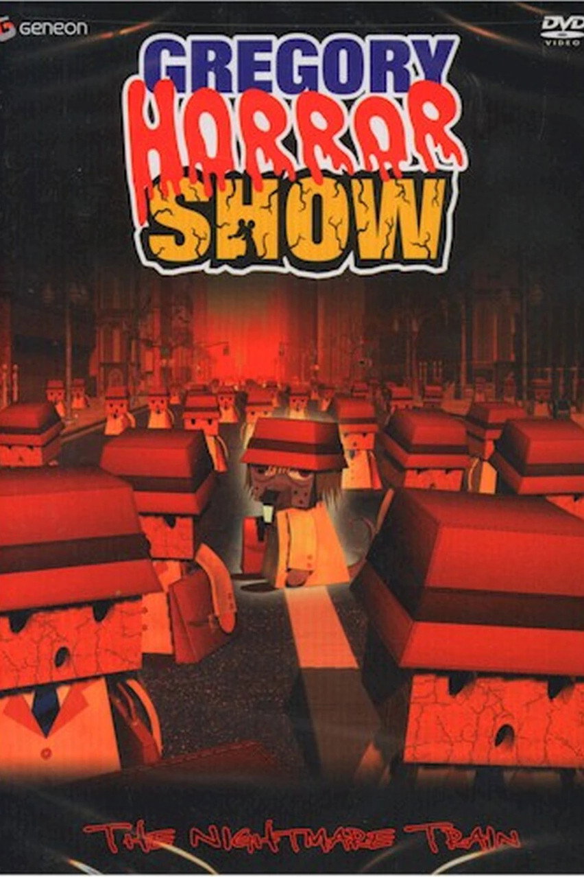 Gregory Horror Show (The Last Train)