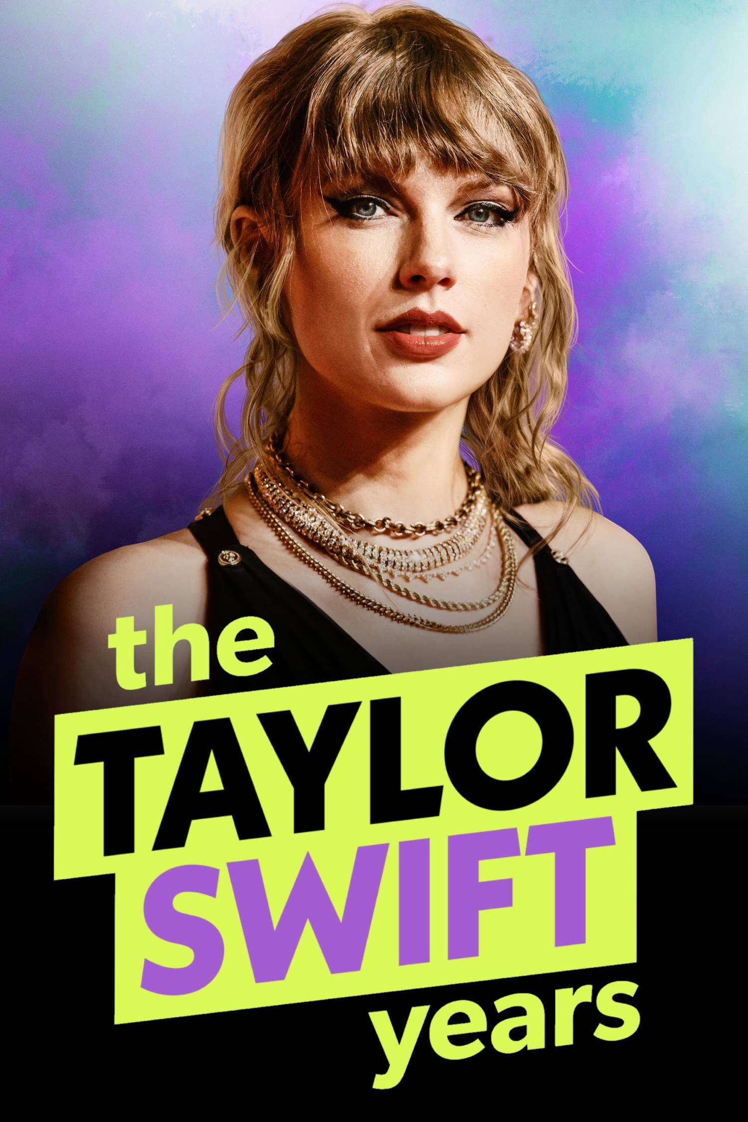 The Taylor Swift Years - Schicksalsjahre eines Superstars (Specials)