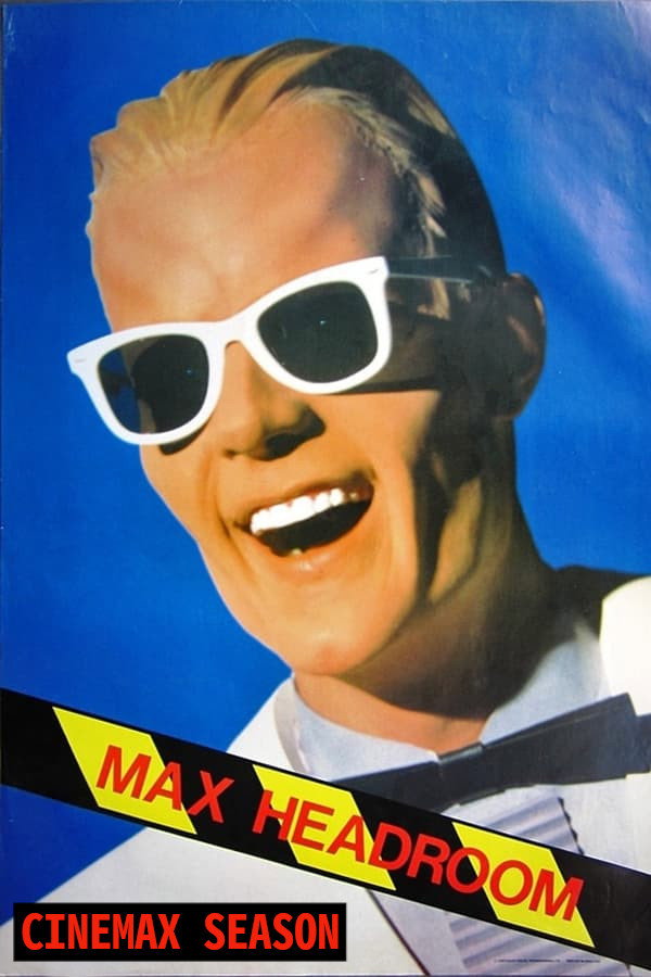 The Original Max Talking Headroom Show
