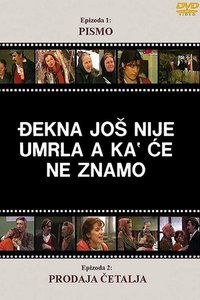 Djekna Hasn't Died Yet, and We Don't Know When Will She