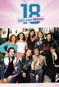 18 – Allein unter Mädchen 第一季