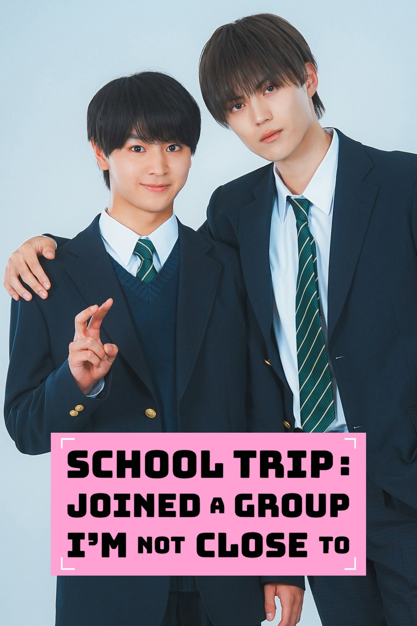 School Trip: Joined a Group I'm Not Close To Season 1
