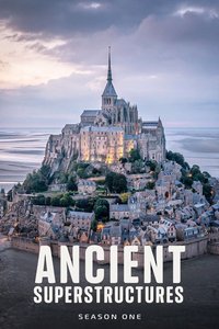 Ancient Superstructures Season 1