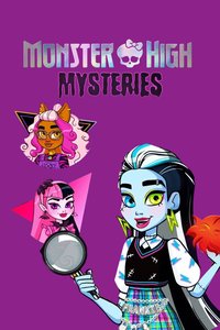 Monster High: Webisodes (Monster High Mysteries)