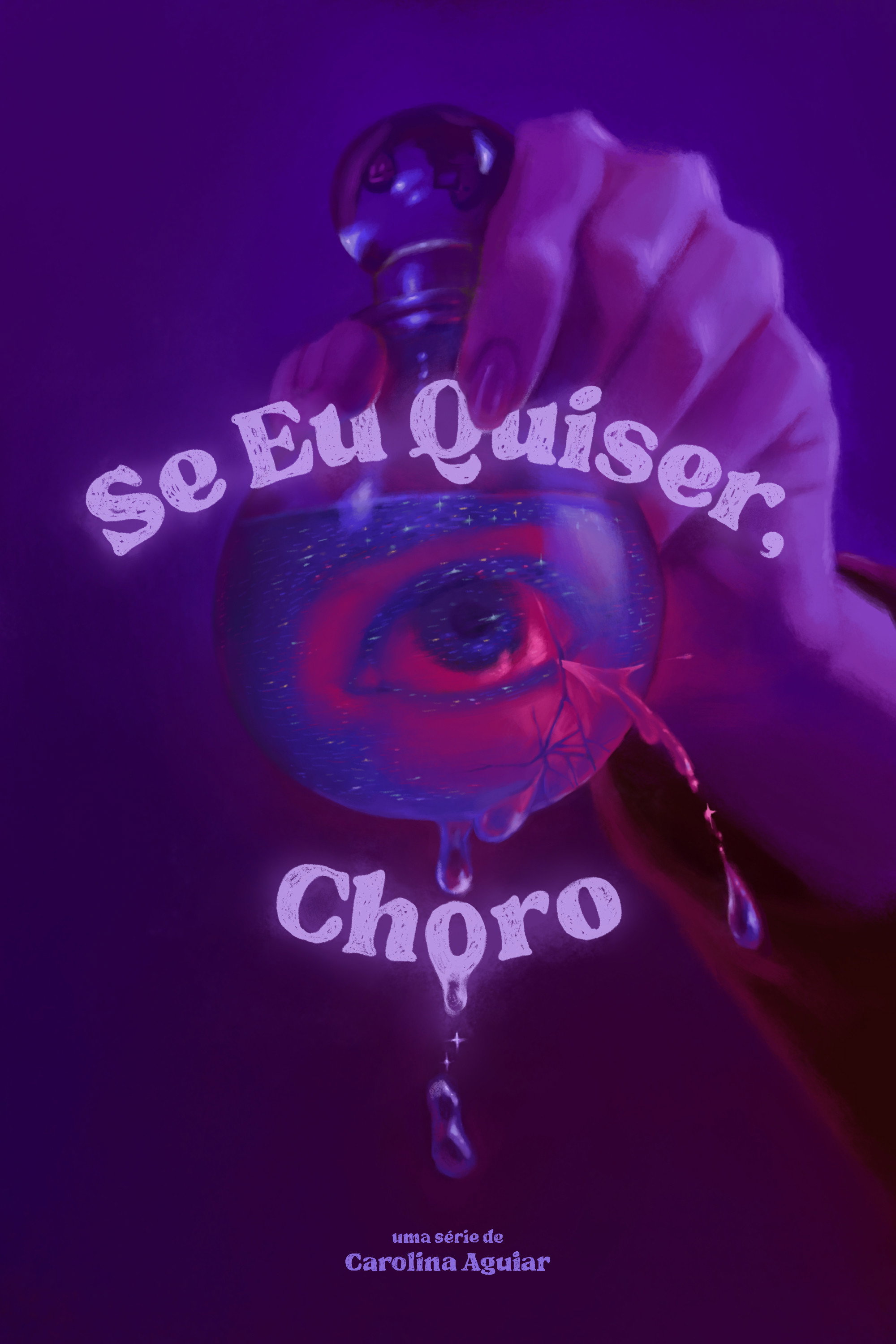 Se Eu Quiser, Choro (Miniseries)