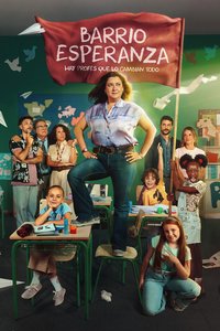 Barrio Esperanza Season 1