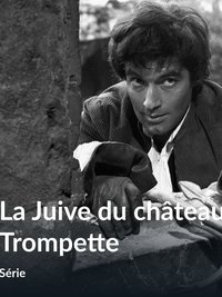 La Juive du Château Trompette