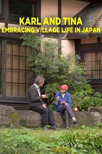 Karl and Tina: Embracing Village Life in Japan