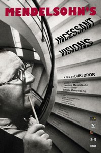 Mendelsohn's Incessant Visions