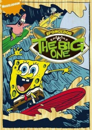 Spongebob Vs The Big One