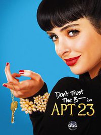 Don't Trust the B---- in Apartment 23 Season 1