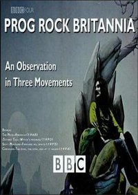 Prog Rock Britannia - An Observation in Three Movements
