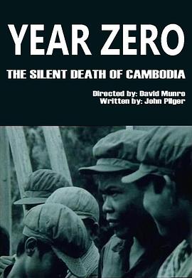 Year Zero: The Silent Death of Cambodia