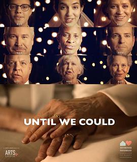 Until We Could