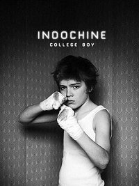 College Boy: Indochine