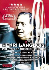 Henri Langlois: The Phantom of the Cinematheque