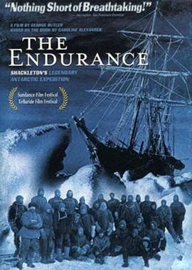 The Endurance: Shackleton's Legendary Antarctic Expedition