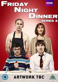 Friday Night Dinner Season 3