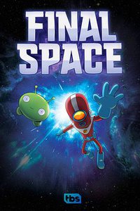 Final Space (太空终界 第一季)