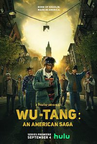 Wu-Tang: An American Saga (Wu-Tang)