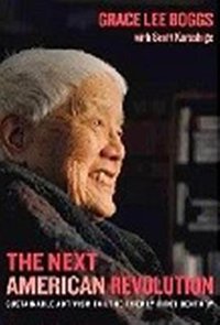 American Revolutionary: The Evolution of Grace Lee Boggs