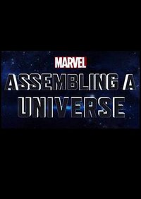 Marvel Studios: Assembling a Universe