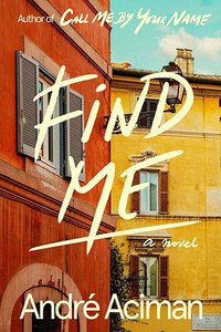 Call Me by Your Name 2: FIND ME