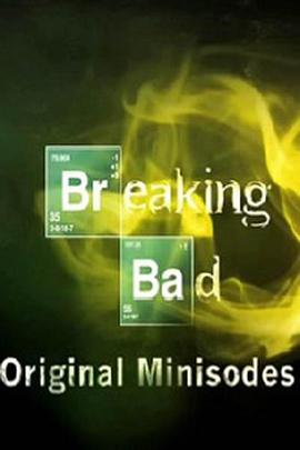 Breaking Bad: Original Minisodes (绝命毒师外传)