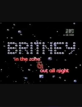 Britney: In the Zone & Out All Night