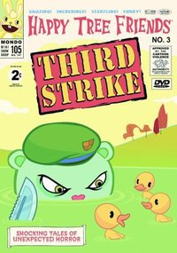 Happy Tree Friends, Volume 3: Third Strike