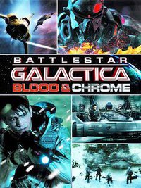 Battlestar Galactica: Blood & Chrome
