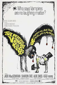 The Fearless Vampire Killers, or Pardon Me, But Your Teeth Are in My Neck