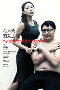 My Girlfriend Is a Cannibal