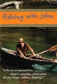 Fishing with John