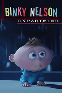 Minions: Mini-Movie - Binky Nelson Unpacified