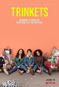 Trinkets Season 1