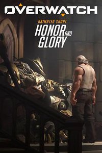 Overwatch: Honor and Glory