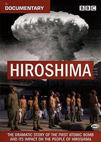 Hiroshima: BBC History of World War II