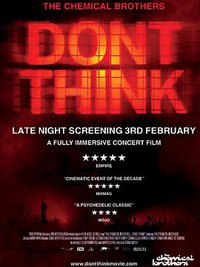 The Chemical Brothers: Don't Think