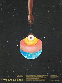 We Are As Gods