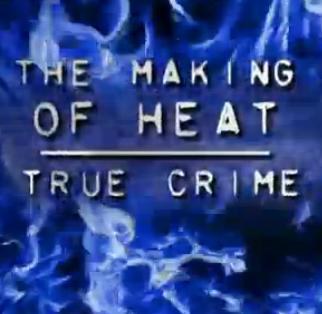 The Making of 'Heat'