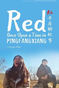 Red: Once Upon a Time in Pingfangxiang