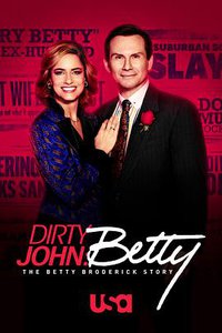Dirty John: The Betty Broderick Story